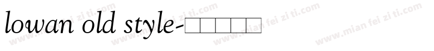 lowan old style字体转换